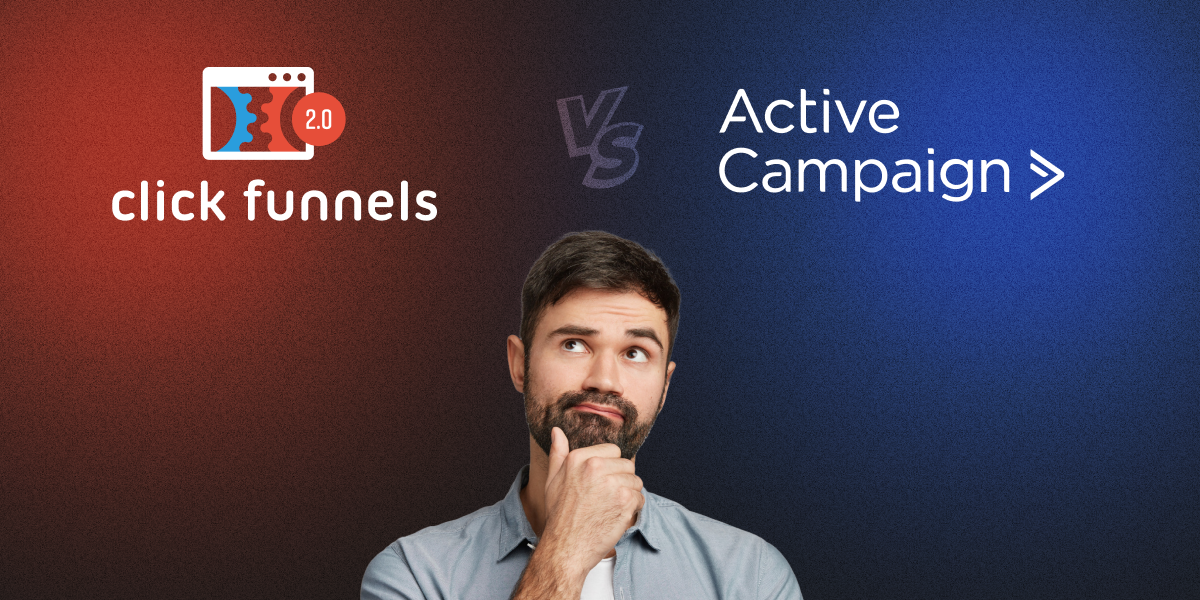 You are currently viewing Clickfunnels vs Active Campaign: Which Is The Ultimate Choice?